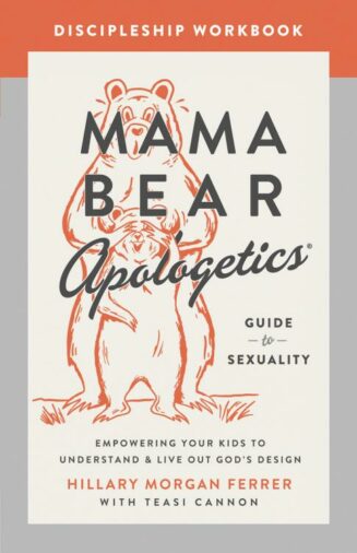 9780736986007 Mama Bear Apologetics Guide To Sexuality Discipleship Workbook