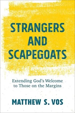 9781540965233 Strangers And Scapegoats