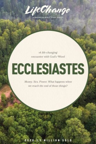 9781615217359 Ecclesiastes : A Life Changing Encounter With Gods Word From The Book Of Ec