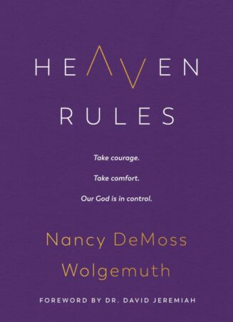 9780802429520 Heaven Rules : Take Courage. Take Comfort. Our God Is In Control.