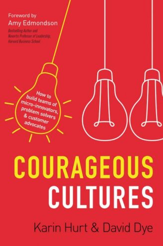 9781400219568 Courageous Cultures : How To Build Teams Of Micro-Innovators