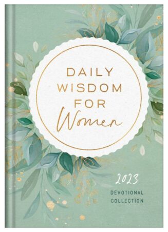 9781636093581 Daily Wisdom For Women 2023 Devotional Collection