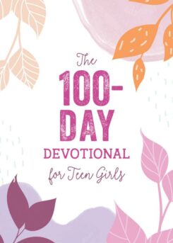 9781636093734 100 Day Devotional For Teen Girls