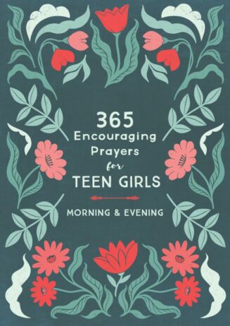9781636093918 365 Encouraging Prayers For Teen Girls