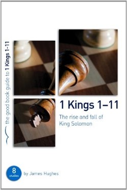 9781907377976 1 Kings 1-11 (Student/Study Guide)