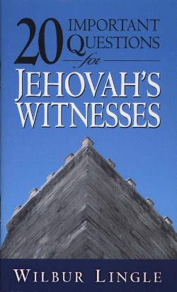 9780875085531 20 Important Questions For Jehovahs Witnesses