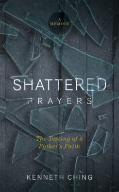 9781577997214 Shattered Prayers : The Testing Of A Fathers Faith