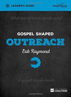 9781909919297 Gospel Shaped Outreach Leaders Guide (Teacher's Guide)