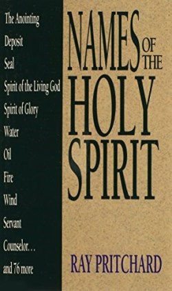 9780802460455 Names Of The Holy Spirit