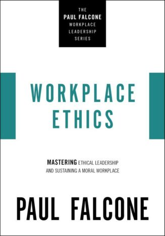 9781400229970 Workplace Ethics : Mastering Ethical Leadership And Sustaining A Moral Work