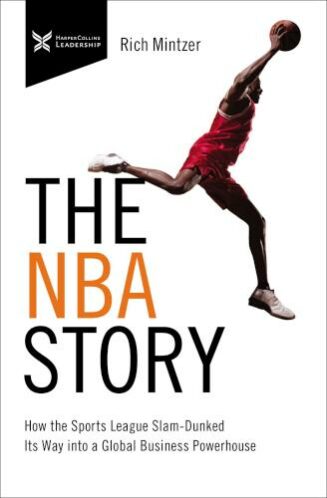 9781400232789 NBA Story : How The Sports League Slam-Dunked Its Way Into A Global Busines