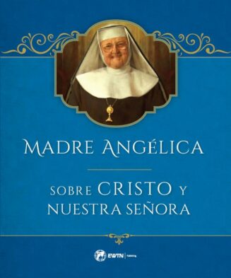 9781682781517 Madre Angelica Sobre La Vida D - (Spanish)