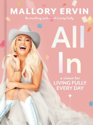 9780593238363 All In : A Vision For Living Fully Every Day