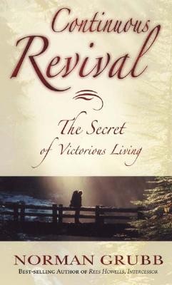 9780875083520 Continuous Revival : The Secret Of Victorious Living