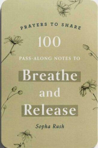 9781648708886 Prayers To Share 100 Pass Along Notes To Breathe And Release