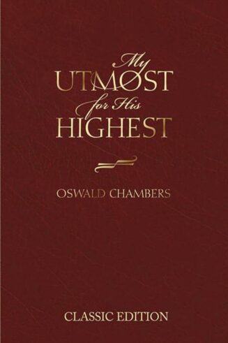 9780916441821 My Utmost For His Highest (Unabridged)