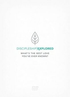9781784982041 Discipleship Explored : Whats The Best Love Youve Ever Known (DVD)