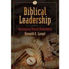 9781929852802 Biblical Leadership : Developing Church Volunteers