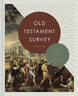 9781087749259 Old Testament Survey 3rd Edition