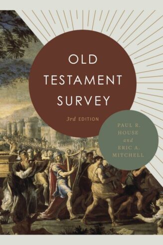 9781087749259 Old Testament Survey 3rd Edition
