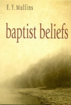 9780817015695 Baptist Beliefs