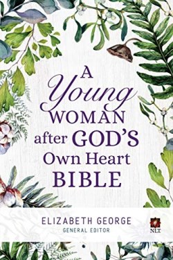 9780825442629 Young Woman After Gods Own Heart Bible
