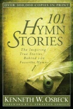 9780825442827 101 Hymn Stories