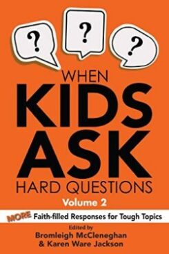 9780827243361 When Kids Ask Hard Questions Volume 2