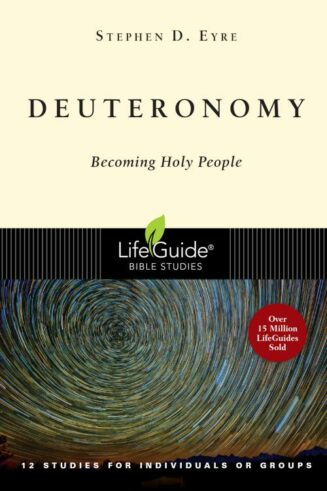9780830830428 Deuteronomy : Becoming Holy People (Student/Study Guide)
