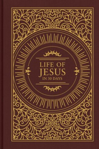 9781087780924 Life Of Jesus In 30 Days CSB Edition