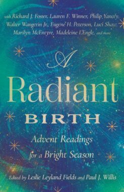 9781514008331 Radiant Birth : Advent Readings For A Bright Season