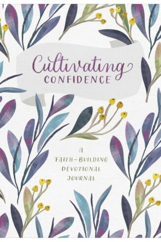 9781636091952 Cultivating Confidence : A Faith-Building Devotional Journal