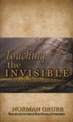 9780875089751 Touching The Invisible (Revised)
