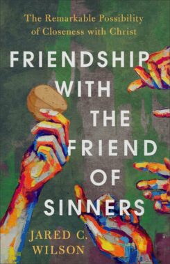 9781540901354 Friendship With The Friend Of Sinners