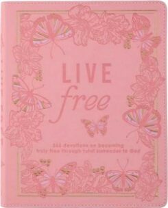 9780638000443 Live Free : 365 Devotions On Becoming Truly Free Through Total Surrender To