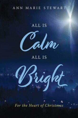 9781617155734 All Is Calm All Is Bright