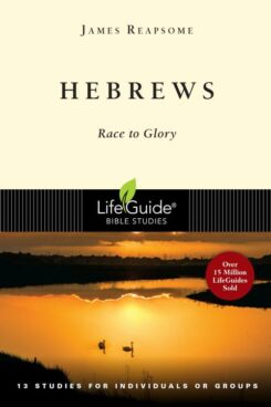 9780830830176 Hebrews : Race To Glory (Student/Study Guide)