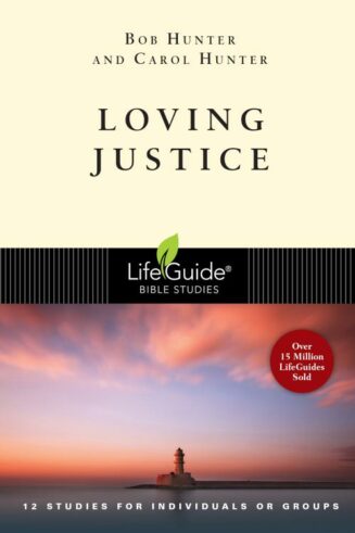 9780830830664 Loving Justice : 12 Studies For Individuals Or Groups (Revised)