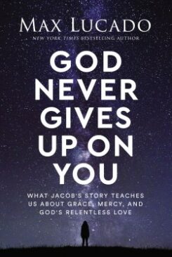9781400239535 God Never Gives Up On You