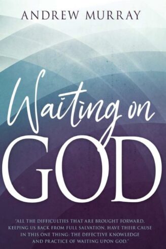 9781641232739 Waiting On God (Reprinted)