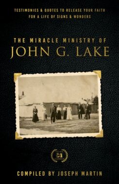 9781667502342 Miracle Ministry Of John G Lake