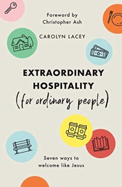 9781784985745 Extraordinary Hospitality For Ordinary People
