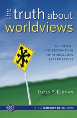 9781929852475 Truth About Worldviews