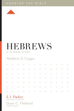 9781433543586 Hebrews : A 12 Week Study