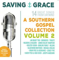 614187006627 Saving Grace V2 : A Southern Gospel Collection