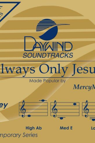 614187011430 Always Only Jesus