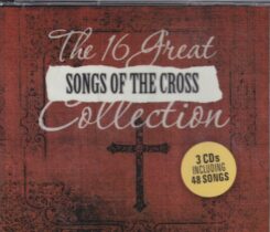 614187176221 16 Great Songs Of The Cross Collection