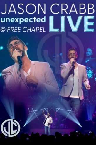 614187301791 Unexpected Live At Free Chapel (DVD)