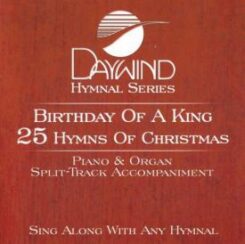614187389720 Birthday Of A King : 25 Hymns Of Christmas