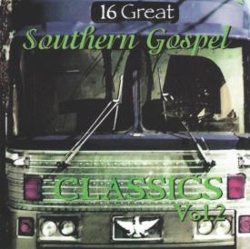 614187747926 16 Great Southern Gospel Classics Volume 2